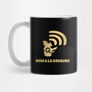 Radio Quebec non a la censure Mug